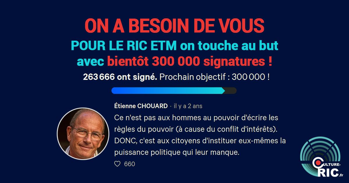 PÉTITION POUR LE RIC : Bientôt 300 000 signatures !